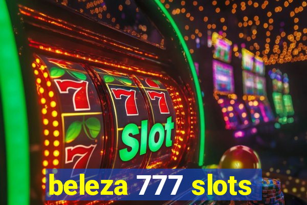 beleza 777 slots